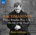 Boris Giltburg: Rachmaninoff: Piano Sonatas Nos. 1 & 2; The Isle of the Dead (arr. for piano) - Compact Disc
