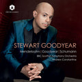 Stewart Goodyear: Mendelssohn, Goodyear & Schumann - Compact Disc