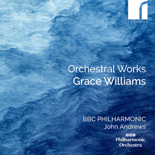 BBC Philharmonic: Williams: Orchestral Works - Compact Disc