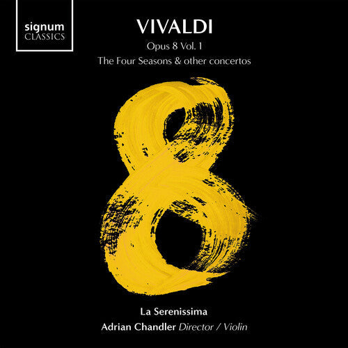 La Serenissima: Vivaldi 8, Vol. 1 - The Four Seasons & Other Concertos - Compact Disc