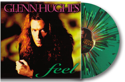 Glenn Hughes: Feel - Splatter Green Vinyl - VINYL