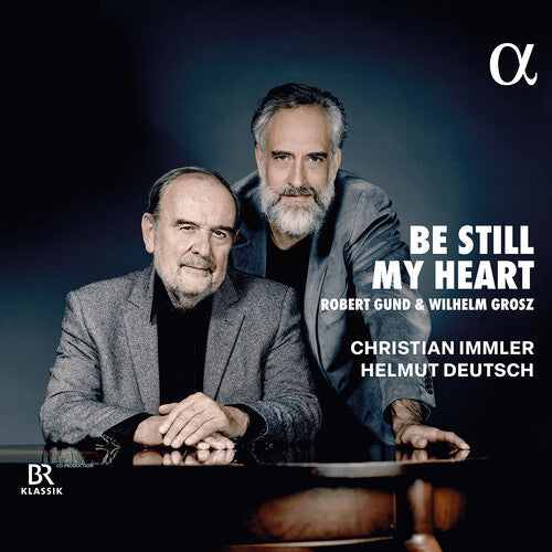 Christian Immler: Grosz & Gund: Be Still My Heart - Compact Disc