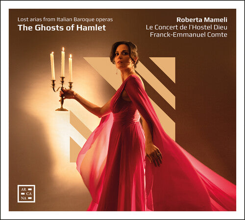 Roberta Mameli: The Ghosts of Hamlet - Lost Arias from Italian Baroque Operas - Compact Disc