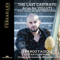 Franco Fagioli: The Last Castrato - Arias for Velluti - Compact Disc