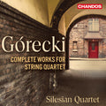 Silesian Quartet: Gorecki: Complete Music for String Quartet - Compact Disc