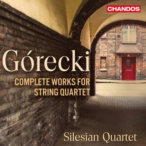 Silesian Quartet: Gorecki: Complete Music for String Quartet - Compact Disc