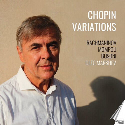 Oleg Marshev: Oleg Marshev plays Chopin Variations - Compact Disc