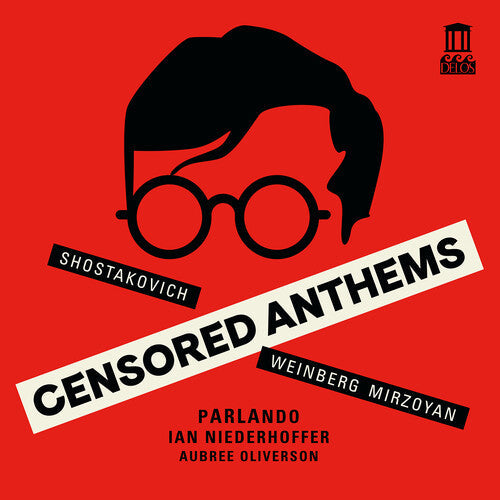 Parlando: Mirzoyan, Shostakovich & Weinberg: Censored Anthems - Compact Disc