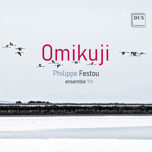 Ensemble Yin: Festou: Omikuji - Compact Disc