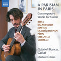 Gabriel Bianco: A Parisian in Paris - Contemporary Works for Guitar - Compact Disc