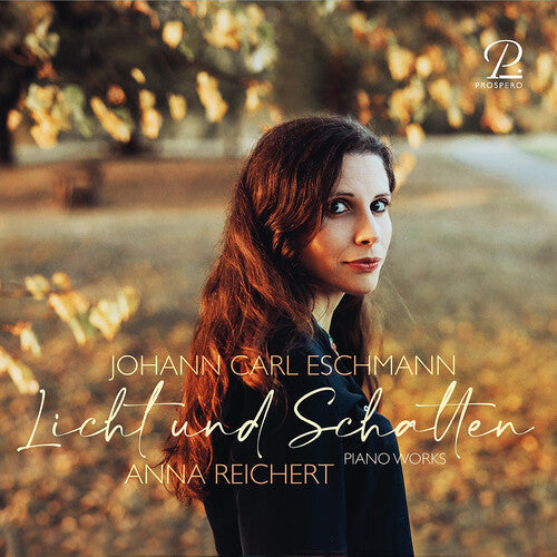 Anna Reichert: Eschmann: Piano Works - Compact Disc