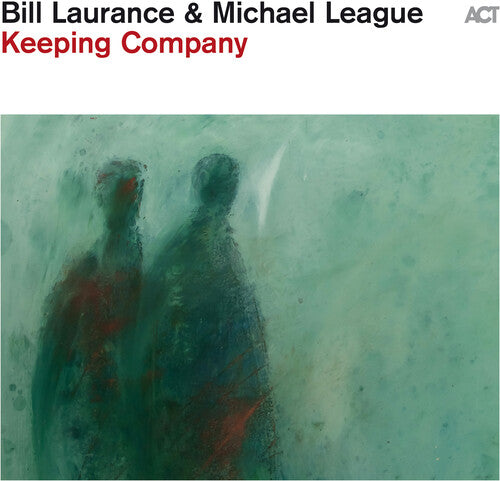 Laurence, Bill / League, Michael: Keeping Company - CD