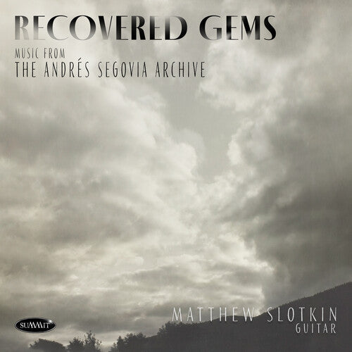 Matthew Slotkin: Recovered Gems: Music From The Andres Segovia - Compact Disc