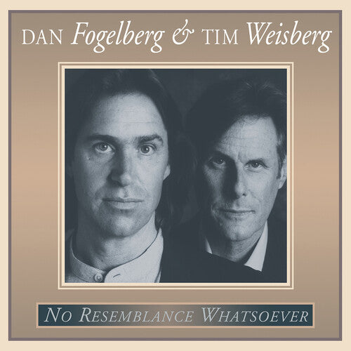Dan Fogelberg And Tim Weisberg: No Resemblance Whatsoever [ Vinyl ]