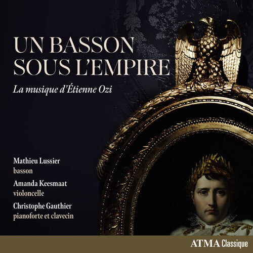 Amanda Keesmaat: Bosson Sous L'empire: La Musique D'etienne Ozi - Compact Disc