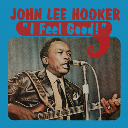 John Lee Hooker: I Feel Good  / Vinyl Record