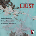 Laura Bersani: Montalbetti: Ljust - Compact Disc