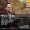 Density512: Rosner: Music for Symphonic Wind Band - Compact Disc