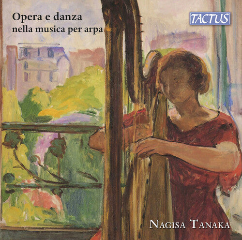 Nagisa Tanaka: Opera & Dance in Harp Music - Compact Disc