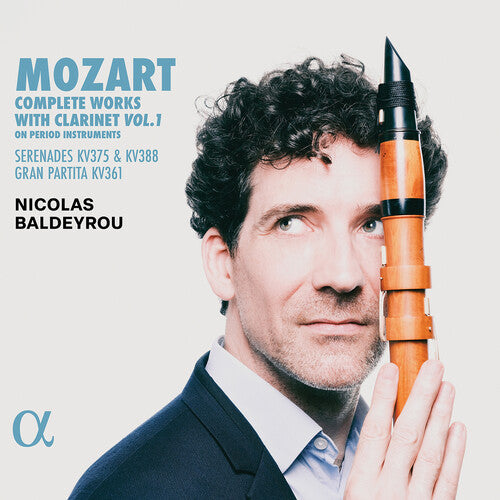 Nicolas Baldeyrou: Mozart: Complete Works for Clarinet, Vol. 1 - Compact Disc