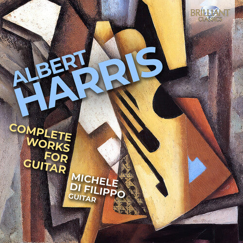 Michele Di Filippo: Harris: Complete Works for Guitar - Compact Disc