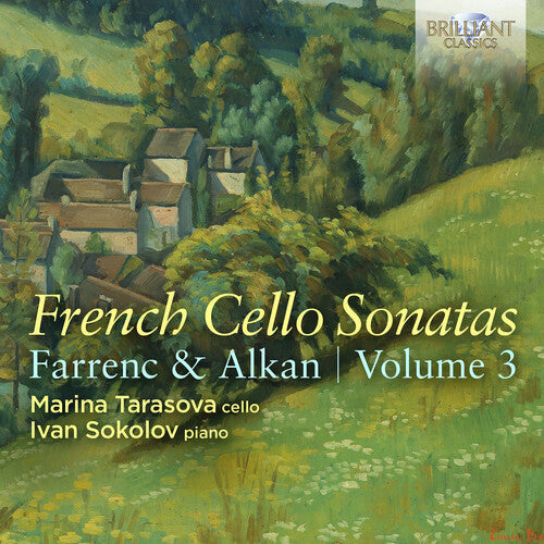 Marina Tarasova: Alkan & Farrenc: French Cello Sonatas, Vol. 3 - Compact Disc
