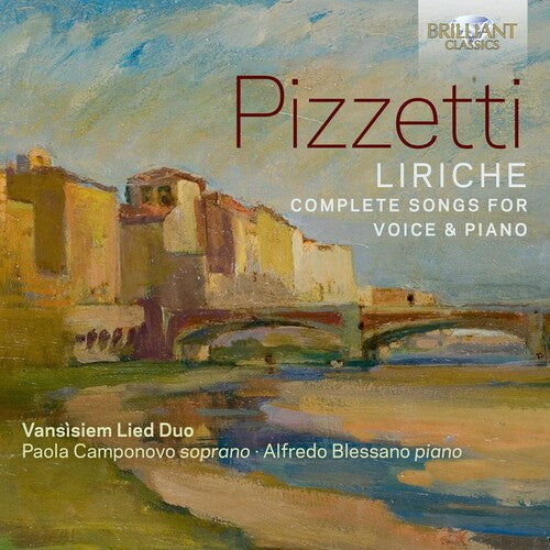 Vanisiem Duo: Pizzetti: Liriche - Complete Songs for Voice & Piano - Compact Disc