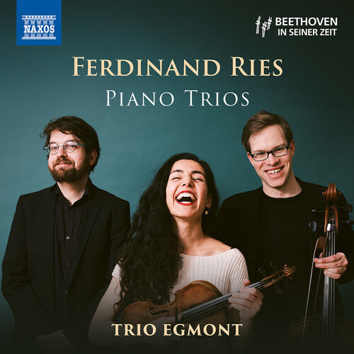 Trio Egmont: Ries: Piano Trios - Compact Disc