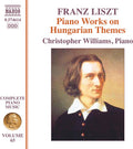 Christopher Williams: Liszt: Complete Piano Music, Vol. 65 - Piano Works on Hungarian Themes - Compact Disc