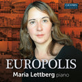 Maria Lettberg: Europolis - Compact Disc