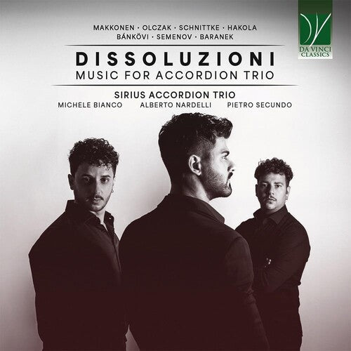 Sirius Accordion Trio: Dissoluzioni: Music For Accordion Trio - Compact Disc
