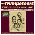 The Trumpeteers: The Golden Decade: The Singles & Albums Collection 1948-59 - Compact Disc