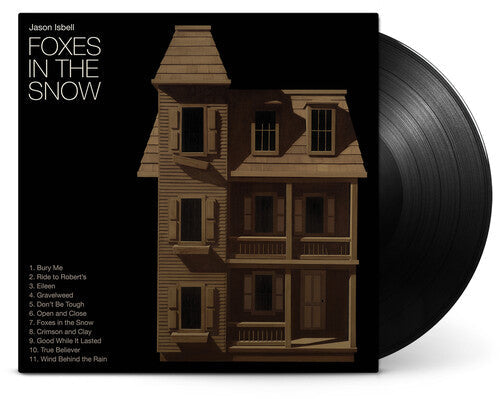 Jason Isbell: Foxes In The Snow [ Vinyl ]