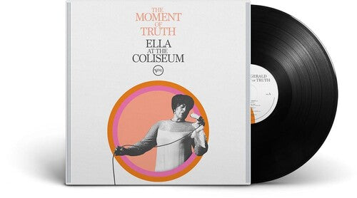 Ella Fitzgerald: The Moment of Truth: Ella at the Coliseum [ Vinyl ]
