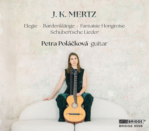 Petra Polackova: J. K. Mertz: Petra Polackova, guitar - Compact Disc