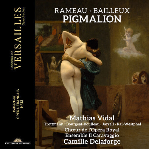 Camille Delaforge: Rameau & Bailleux: Pigmalion - Compact Disc
