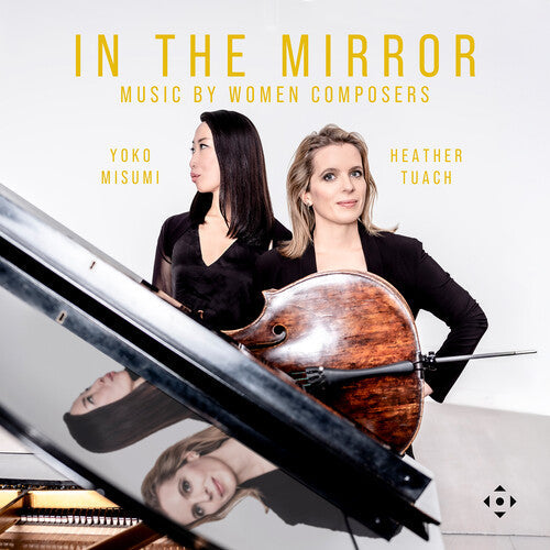Heather Tuach: In the Mirror - Music by Women Composers - Compact Disc