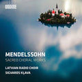 Mendelssohn: Mendelssohn: Sacred Choral Works - Compact Disc