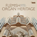 Ignace Michiels: Flemish Organ Heritage - Compact Disc