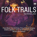 Anya Alexeyev: Folk Trails - Compact Disc