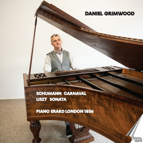 Daniel Grimwood: Schumann: Carnaval; Liszt: Sonata - Compact Disc