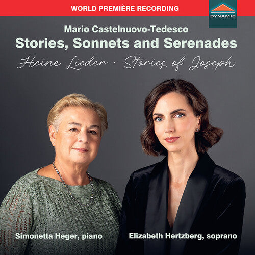 Elizabeth Hertzberg: Mario Castelnuovo-Tedesco: Stories, Sonnets & Serenades - Heine Lieder; Stories of Joseph - Compact Disc