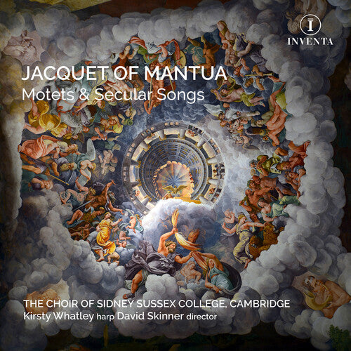 The Choir of Sidney Sussex College, Cambridge: Jacquet of Mantua: Motets & Secular Songs - Compact Disc