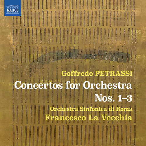 Orchestra Sinfonica di Roma: Petrassi: Concertos for Orchestra Nos. 1-3 - Compact Disc