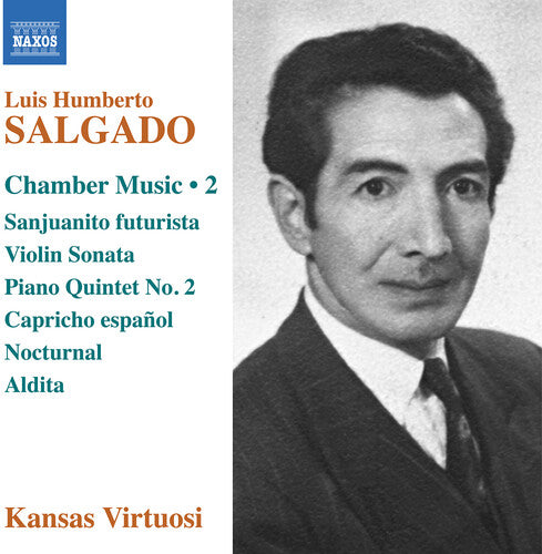 Kansas Virtuosi: Salgado: Chamber Music, Vol. 2 - Compact Disc