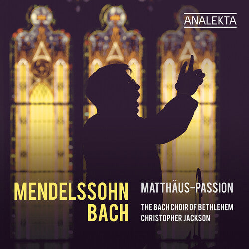The Bach Choir of Bethlehem: Matthaus-Passion - Compact Disc
