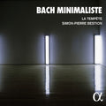Simon-Pierre Bestion: Bach Minimaliste - Compact Disc