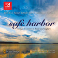 U.S. Navy Band Sea Canters Chorus: Safe Harbor - Compact Disc