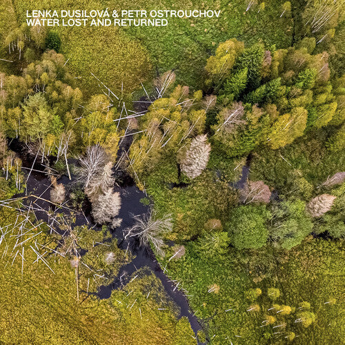 Petr Ostrouchov: Water Lost & Returned - Compact Disc