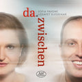 Sofia Pavone: Da. Zwischen - Compact Disc